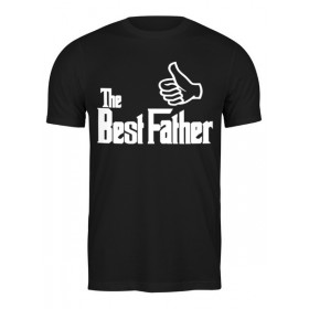 Мужская футболка с принтом The Best Father, Лучший отец в Кировске,  |  | 