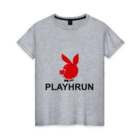 Женская футболка хлопок с принтом Playhrun в Кировске, 100% хлопок | прямой крой, круглый вырез горловины, длина до линии бедер, слегка спущенное плечо | playboy | плейбой | плейхрюн | хрю