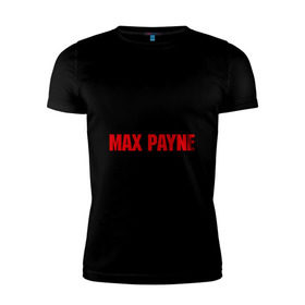 Мужская футболка премиум с принтом Max Payne в Кировске, 92% хлопок, 8% лайкра | приталенный силуэт, круглый вырез ворота, длина до линии бедра, короткий рукав | pain | игра | компьютерная | макс | пейн | пэйн