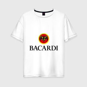 Женская футболка хлопок Oversize с принтом Bacardi в Кировске, 100% хлопок | свободный крой, круглый ворот, спущенный рукав, длина до линии бедер
 | bacardi | бакарди | бар | бармен | ром