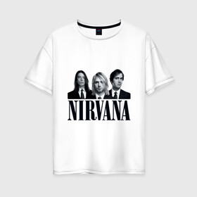 Женская футболка хлопок Oversize с принтом Nirvana (2) в Кировске, 100% хлопок | свободный крой, круглый ворот, спущенный рукав, длина до линии бедер
 | cobain | nirvana | rock | smells like teen spirit | кобейн | нирвана | рок