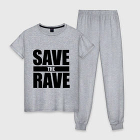 Женская пижама хлопок с принтом save the rave в Кировске, 100% хлопок | брюки и футболка прямого кроя, без карманов, на брюках мягкая резинка на поясе и по низу штанин | rave | save the rave | музыка | рейв | фестиваль | электронная музыка