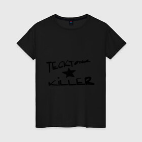 Женская футболка хлопок с принтом Tecktonik killer 1 в Кировске, 100% хлопок | прямой крой, круглый вырез горловины, длина до линии бедер, слегка спущенное плечо | club | killer | tecktonik | клуб | клубные | тектоник