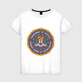 Женская футболка хлопок с принтом FBI (2) в Кировске, 100% хлопок | прямой крой, круглый вырез горловины, длина до линии бедер, слегка спущенное плечо | fbi | fidelity bravery intergrity | америка | спецслужбы | сша | фбр | федеральное бюро расследований | эмблема фбр