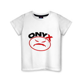 Детская футболка хлопок с принтом Onyx в Кировске, 100% хлопок | круглый вырез горловины, полуприлегающий силуэт, длина до линии бедер | Тематика изображения на принте: gangsta | hip hop | hop | оникс | хоп