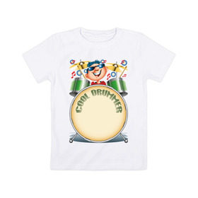 Детская футболка хлопок с принтом Cool Drummer в Кировске, 100% хлопок | круглый вырез горловины, полуприлегающий силуэт, длина до линии бедер | барабанщик | музыка | музыкант | ударник