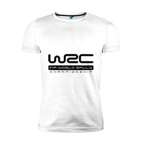 Мужская футболка премиум с принтом WRC в Кировске, 92% хлопок, 8% лайкра | приталенный силуэт, круглый вырез ворота, длина до линии бедра, короткий рукав | Тематика изображения на принте: championship | rally | world rally championship | wrc | авто2012 | ралли | чемпионат мира | чемпионат мира по ралли
