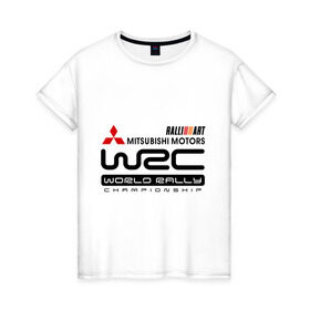 Женская футболка хлопок с принтом Mitsubishi wrc в Кировске, 100% хлопок | прямой крой, круглый вырез горловины, длина до линии бедер, слегка спущенное плечо | championship | mitsubishi | mitsubishi motors | mitsubishi wrc | rally | world rally | wrc | авто2012