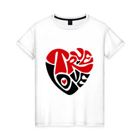 Женская футболка хлопок с принтом Реальная любовь в Кировске, 100% хлопок | прямой крой, круглый вырез горловины, длина до линии бедер, слегка спущенное плечо | два сердца | красиво | любовь | сердечки | сердце