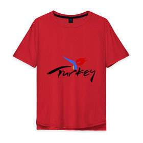 Мужская футболка хлопок Oversize с принтом Turkey в Кировске, 100% хлопок | свободный крой, круглый ворот, “спинка” длиннее передней части | Тематика изображения на принте: turkey | алания | анталья | белек | отдых в турции | отпуск в турции | турция