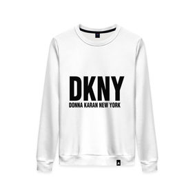 Женский свитшот хлопок с принтом DKNY в Кировске, 100% хлопок | прямой крой, круглый вырез, на манжетах и по низу широкая трикотажная резинка  | dkny | donna karan new york | fashion | дизайн