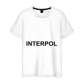 Мужская футболка хлопок с принтом Interpol в Кировске, 100% хлопок | прямой крой, круглый вырез горловины, длина до линии бедер, слегка спущенное плечо. | Тематика изображения на принте: interpol | интерпол | спецслужбы