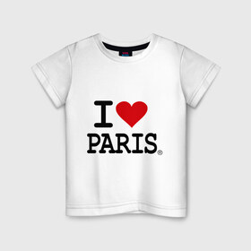 Детская футболка хлопок с принтом I love Paris в Кировске, 100% хлопок | круглый вырез горловины, полуприлегающий силуэт, длина до линии бедер | Тематика изображения на принте: i love | i love paris | европа | париж | франция | французский | я люблю париж