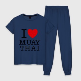 Женская пижама хлопок с принтом I love Muay Thai в Кировске, 100% хлопок | брюки и футболка прямого кроя, без карманов, на брюках мягкая резинка на поясе и по низу штанин | муай тай