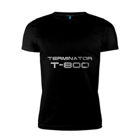 Мужская футболка премиум с принтом Терминатор Т-800 в Кировске, 92% хлопок, 8% лайкра | приталенный силуэт, круглый вырез ворота, длина до линии бедра, короткий рукав | terminator | терминатор