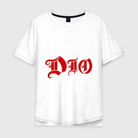 Мужская футболка хлопок Oversize с принтом Dio в Кировске, 100% хлопок | свободный крой, круглый ворот, “спинка” длиннее передней части | heavy metal | metal | rock | trash metal | метал | рок | трэш метал | хеви метал