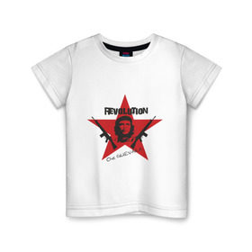 Детская футболка хлопок с принтом Che Guevara - revolution в Кировске, 100% хлопок | круглый вырез горловины, полуприлегающий силуэт, длина до линии бедер | Тематика изображения на принте: че гевара