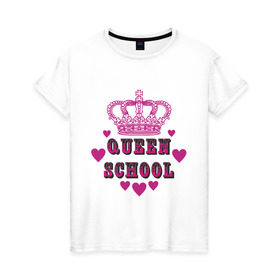 Женская футболка хлопок с принтом Королева школы в Кировске, 100% хлопок | прямой крой, круглый вырез горловины, длина до линии бедер, слегка спущенное плечо | qeen school | school qeen | девушкам | королева | королева в школе | корона | корона королевы | пафосные