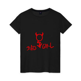 Женская футболка хлопок с принтом Bad Girl (3) в Кировске, 100% хлопок | прямой крой, круглый вырез горловины, длина до линии бедер, слегка спущенное плечо | bad | girl | девочка | девушка | чертенок