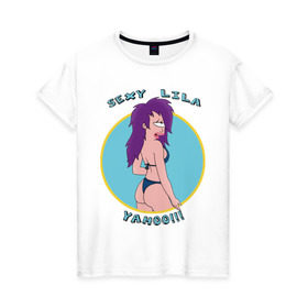 Женская футболка хлопок с принтом Sexy Lila в Кировске, 100% хлопок | прямой крой, круглый вырез горловины, длина до линии бедер, слегка спущенное плечо | futurama | lila | футурама