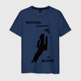 Мужская футболка хлопок с принтом Майкл Джексон жив! в Кировске, 100% хлопок | прямой крой, круглый вырез горловины, длина до линии бедер, слегка спущенное плечо. | майкл джексон
