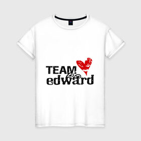 Женская футболка хлопок с принтом Team edward в Кировске, 100% хлопок | прямой крой, круглый вырез горловины, длина до линии бедер, слегка спущенное плечо | new moon | twilight | затмение | новолуние | сага | сумерки | эдвард