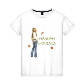 Женская футболка хлопок с принтом Ханна Монтана в Кировске, 100% хлопок | прямой крой, круглый вырез горловины, длина до линии бедер, слегка спущенное плечо | hannah montana | хана монтана | ханна монтана
