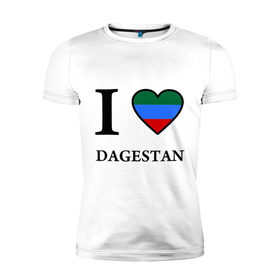 Мужская футболка премиум с принтом I love Dagestan в Кировске, 92% хлопок, 8% лайкра | приталенный силуэт, круглый вырез ворота, длина до линии бедра, короткий рукав | 05 регион | i love | даг | дагестан | дагестанец | дагестанцы | даги | кавказ | сердце | флаг | я люблю
