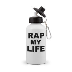 Бутылка спортивная с принтом Rap my life в Кировске, металл | емкость — 500 мл, в комплекте две пластиковые крышки и карабин для крепления | gangsta | gansta | hip | hip hop | hop | rap | рэп | рэпчина | хип | хип хоп | хипхоп | хоп