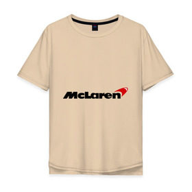 Мужская футболка хлопок Oversize с принтом McLaren (МакЛарен) в Кировске, 100% хлопок | свободный крой, круглый ворот, “спинка” длиннее передней части | auto | mclaren | авто | автобренды | автомобили | макларен | машины | тачки | тюнинг