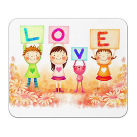 Коврик прямоугольный с принтом Love дети в Кировске, натуральный каучук | размер 230 х 185 мм; запечатка лицевой стороны | love | дети | любовь | надпись love