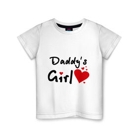 Детская футболка хлопок с принтом Daddy `s Girl. в Кировске, 100% хлопок | круглый вырез горловины, полуприлегающий силуэт, длина до линии бедер | daddys girl | девушкам | для девушек | папина дочка | папина дочь | сердце