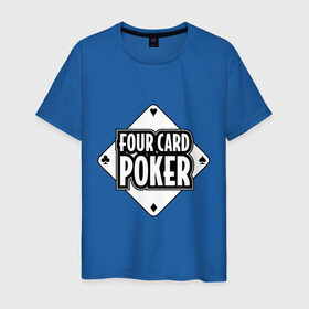 Мужская футболка хлопок с принтом Four card poker в Кировске, 100% хлопок | прямой крой, круглый вырез горловины, длина до линии бедер, слегка спущенное плечо. | four card | poker | игра | карточные игры | карты | колода | масть | покер | четыре карты