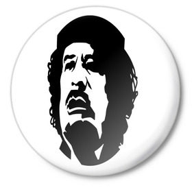 Значок с принтом Каддафи в Кировске,  металл | круглая форма, металлическая застежка в виде булавки | kaddafi | каддафи | ливия | муамар | муаммар