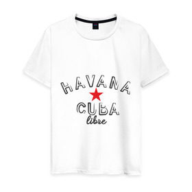 Мужская футболка хлопок с принтом Havana Cuba в Кировске, 100% хлопок | прямой крой, круглый вырез горловины, длина до линии бедер, слегка спущенное плечо. | cuba | havana | гавана | куба | остров свободы