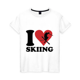 Женская футболка хлопок с принтом I love skiing - Я люблю кататься на лыжах в Кировске, 100% хлопок | прямой крой, круглый вырез горловины, длина до линии бедер, слегка спущенное плечо | i love | love skiing | зима | зимние виды спорта | каткться | лыжи | лыжник | люблю лыжи