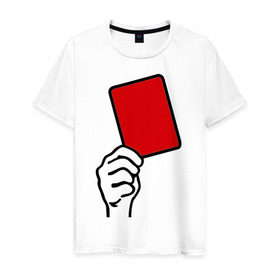 Мужская футболка хлопок с принтом Красная карточка (2) в Кировске, 100% хлопок | прямой крой, круглый вырез горловины, длина до линии бедер, слегка спущенное плечо. | болельщикам | красная карточка