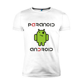 Мужская футболка премиум с принтом Paranoid android в Кировске, 92% хлопок, 8% лайкра | приталенный силуэт, круглый вырез ворота, длина до линии бедра, короткий рукав | paranoid android | админу | андроид | параноик | прикольные