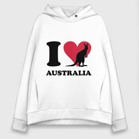 Женское худи Oversize хлопок с принтом I love Australia в Кировске, френч-терри — 70% хлопок, 30% полиэстер. Мягкий теплый начес внутри —100% хлопок | боковые карманы, эластичные манжеты и нижняя кромка, капюшон на магнитной кнопке | i love | i love australia | кенгуру | я люблю | я люблю австралию