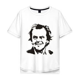 Мужская футболка хлопок Oversize с принтом Джек Николсон в Кировске, 100% хлопок | свободный крой, круглый ворот, “спинка” длиннее передней части | 