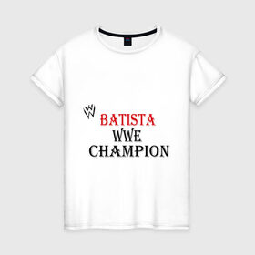 Женская футболка хлопок с принтом WWE Batista в Кировске, 100% хлопок | прямой крой, круглый вырез горловины, длина до линии бедер, слегка спущенное плечо | batista | m 1 | m1 | wwe | wwe raw | батишта | бои без правил | м 1 | м1 | реслинг | рестлинг