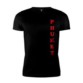 Мужская футболка премиум с принтом Phuket (5) в Кировске, 92% хлопок, 8% лайкра | приталенный силуэт, круглый вырез ворота, длина до линии бедра, короткий рукав | Тематика изображения на принте: 