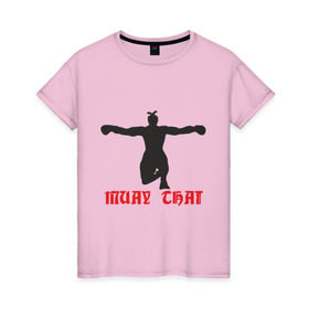 Женская футболка хлопок с принтом Muay Thai (Муай Тай) (2) в Кировске, 100% хлопок | прямой крой, круглый вырез горловины, длина до линии бедер, слегка спущенное плечо | емельяненко