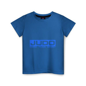 Детская футболка хлопок с принтом Дзюдо больше чем в Кировске, 100% хлопок | круглый вырез горловины, полуприлегающий силуэт, длина до линии бедер | дзюдо