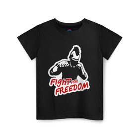 Детская футболка хлопок с принтом Fight for freedom (Hardcore Punk) в Кировске, 100% хлопок | круглый вырез горловины, полуприлегающий силуэт, длина до линии бедер | Тематика изображения на принте: fight for freedom | freedom | hardcore | hardcore punk | борец за свободу | панк | свобода | фридом