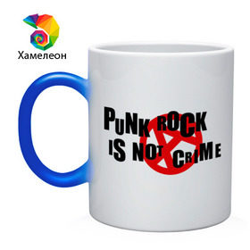 Кружка хамелеон с принтом PUNK ROCK IS NOT A CRIME в Кировске, керамика | меняет цвет при нагревании, емкость 330 мл | is not a crime | punk | punk rock | rock | анархизм | анархия | знак анархии | панк | панк рок | панк рок это не криминал | рок