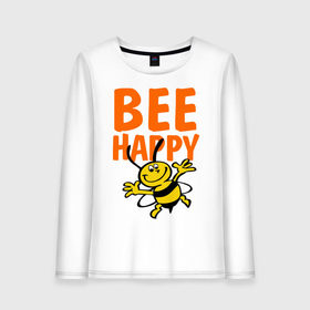 Женский лонгслив хлопок с принтом BeeHappy в Кировске, 100% хлопок |  | веселая | насекомое | настроение | позитив | пчела | пчелка | счастливый | счастье | эмоции