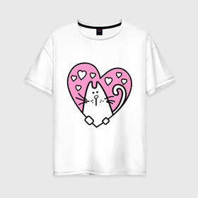 Женская футболка хлопок Oversize с принтом Милый котик(2) в Кировске, 100% хлопок | свободный крой, круглый ворот, спущенный рукав, длина до линии бедер
 | зверушка | киса | кот | котенок | котяра | кошак | любимец | питомец | подарок девушке | сердечко | сердце