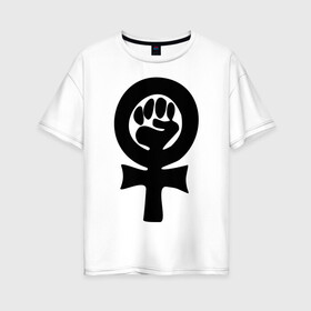 Женская футболка хлопок Oversize с принтом эмблема феминизма в Кировске, 100% хлопок | свободный крой, круглый ворот, спущенный рукав, длина до линии бедер
 | женщины | кулак | мужчины | отношения | феминистка