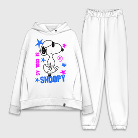 Женский костюм хлопок Oversize с принтом Be cool as Snoopy в Кировске,  |  | snoopy | будь крутым как снупи | мультик | мультики | мультфильмы | снупи | собачка снупи